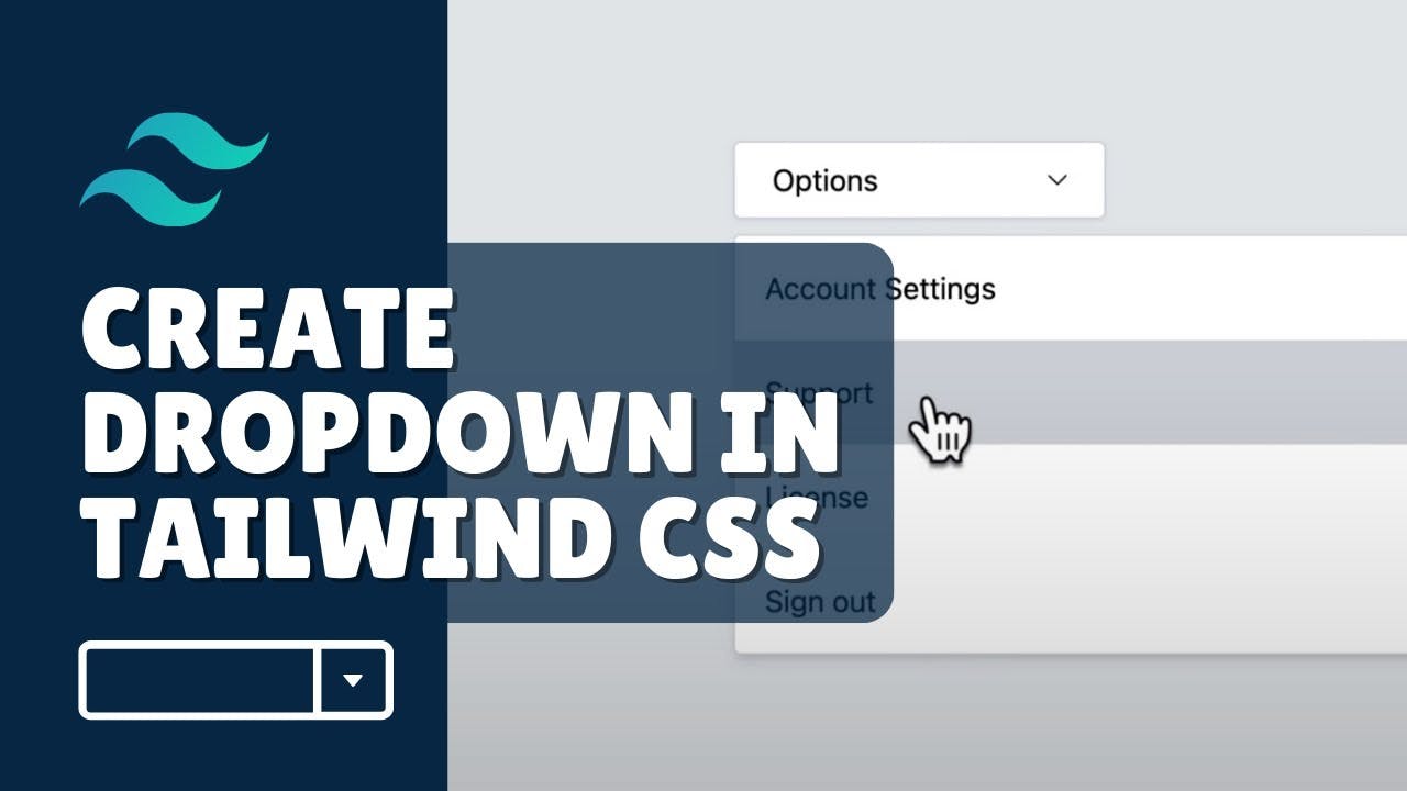 How to Create a Dropdown Menu in Tailwind CSS?